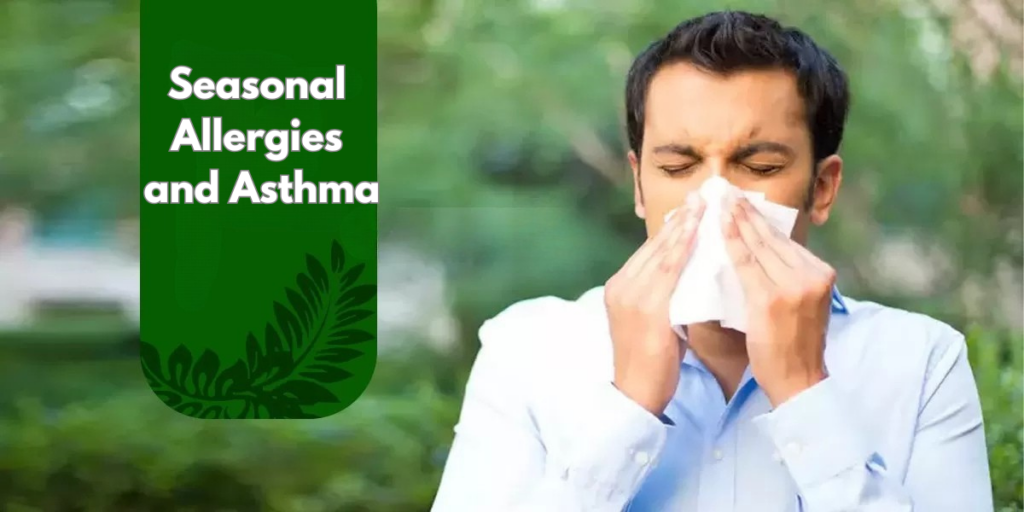 Seasonal Allergies and Asthma